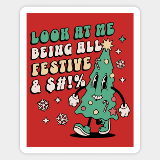 Look At Me Being All Festive - Funny Retro Christmas Tree Magnet